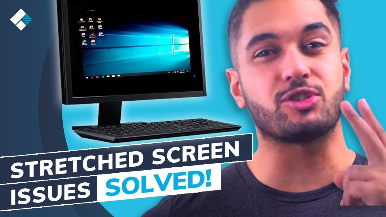 Quick Fixes for a Stretched Screen: Reclaiming Your Fullscreen