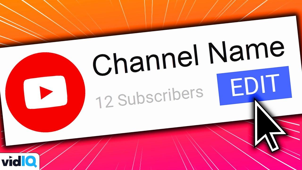 Unlock Your Channel’s Potential: Change Your YouTube Name!