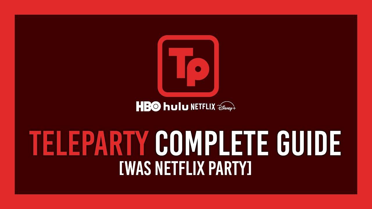 Unleashing the Power of Teleparty for Epic Movie Nights